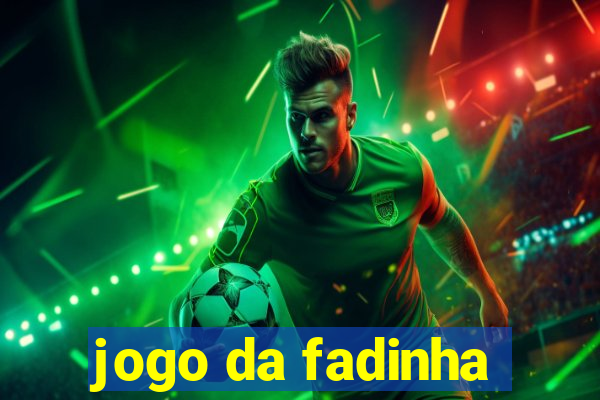 jogo da fadinha